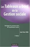 Revue Dunod  / Les Tableaux de bord de la Gestion sociale : Développez les nouveaux outils de la performance sociale