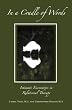 In a Cradle of Words: Intimate Encounters in Relational Therapy