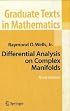 Differential Analysis on Complex Manifolds (Graduate Texts in Mathematics)