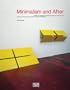 Minimalism and After (Daimler Art Collection)