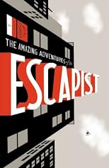 Amazing Adventures Of The Escapist (Michael Chabon Presents)