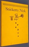 Snickerty Nick