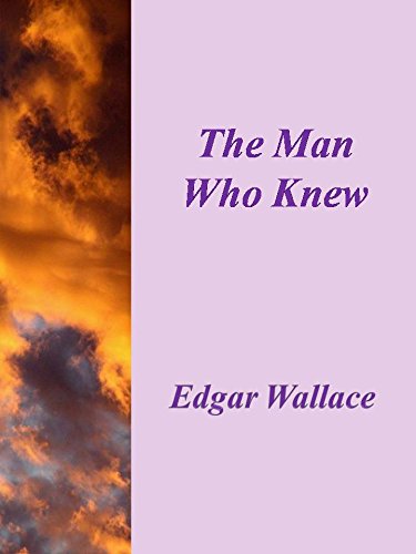 The Man Who Knew