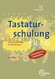 Tastaturschulung Textverarbeitung mit Word 2007