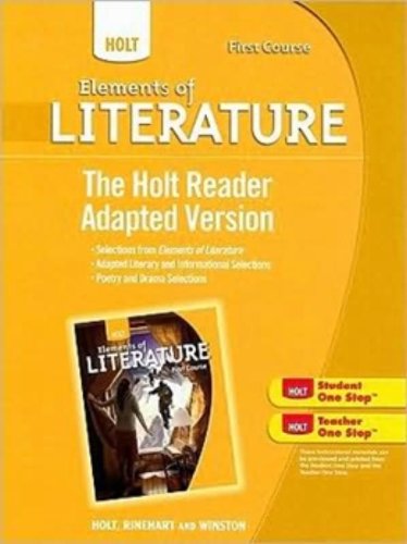 holt elements of literature the holt reader adapted version first course