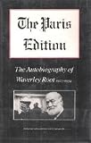 The Paris Edition: The Autobiography of Waverley Root, 1927-1934
