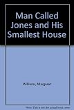 A man called Jones and his smallest house