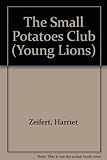 The Small Potatoes Club