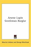 Arsene Lupin Gentleman Burglar