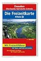 Die Allianz Freizeitkarte Dresden, Oberlausitz, S&auml;chsische Schweiz 1:100 000