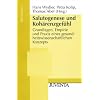 Salutogenese und Koh�renzgef�hl: Grundlagen, Empirie und Praxis eines gesundheitswissenschaftlichen Konzepts