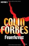 Feuerkreuz - Roman - Colin Forbes