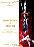 CONTRAZICERI si DEZICERI / meridian romÃ¢no-romÃ¢n peste ocean (nu se recomanda minorilor si pudicilor) (Italian Edition)