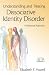 Understanding and Treating Dissociative Identity Disorder: A Relational Approach (Relational Perspectives Book Series)
