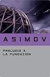 Preludio a la Fundación (Jet (debolsillo)) (Spanish Edition)