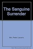 The sanguine surrender : a tribute to Mars