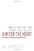 Aim for the Heart