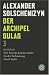 Der Archipel GULAG 03: Schlussband. Die Katorgar kommt wieder. In der Verbannung. Nach Stalin