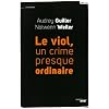 Le viol, un crime presque ordinaire
