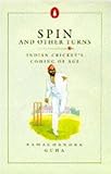 Spin and other turns : Indian cricket's coming of age