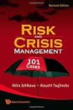 Risk and Crisis Management: 101 Cases (Revised Edition)