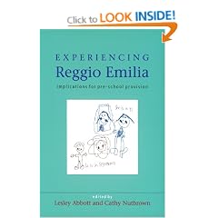 Experiencing Reggio Emilia: Implications for Pre-school Provision