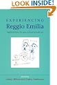 Experiencing Reggio Emilia: Implications for Pre-school Provision