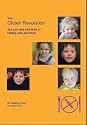 The Gluten Revolution: Are You Sick and Tired of Feeling Sick and Tired? (Gluten Sensitive Series)