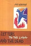 Letters to the living and the dead