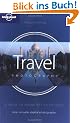 The Lonely Planet Guide to Travel Photography (How to Series)