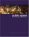 Public Space: The Management Dimension