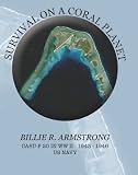 Survival on a Coral Planet -