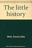 The little history