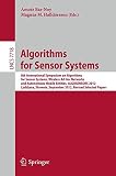 Algorithms for sensor systems : 8th international symposium on algorithms for sensor systems, wireless ad hoc networks and autonomous mobile entities, ALGOSENSORS 2012, Ljubljana, Slovenia, September 