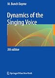 Dynamics of the Singing Voice