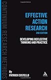 Effective action research : developing reflective thinking and practice