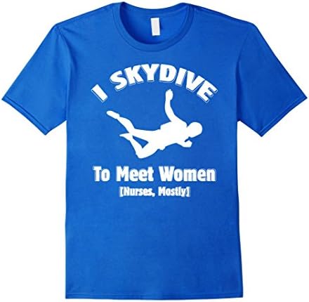Men's I Skydive To meet women XL Royal Blue