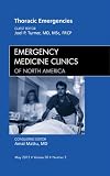 Thoracic Emergencies, An Issue of Emergency Medicine Clinics (The Clinics: Internal Medicine)