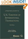 A Practical Guide to U.S. Taxation of International Transactions