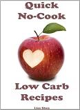 Quick No-Cook Low Carb Recipes