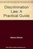 Discrimination law : a practical guide for management