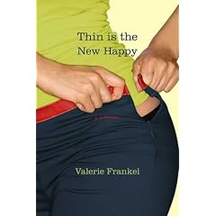 Thin is the New Happy