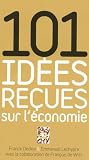 101 id�es re�ues sur l'�conomie