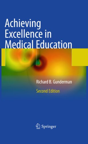 Achieving Excellence in Medical Education: Second Edition