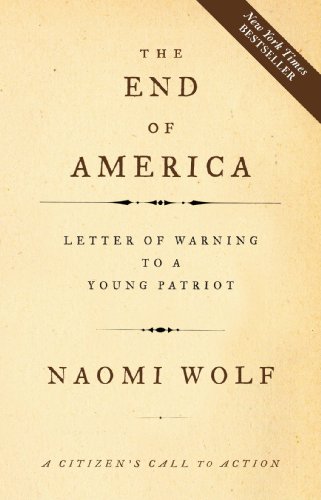 The End of America: Letter of Warning to a Young Patriot