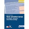 Texte schreiben lernen: Grundlagen, Methoden, Unterrichtsvorschl�ge