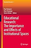 Educational research : the importance and effects of institutional spaces