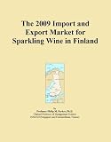 The 2009 Import and Export Market for Sparkling Wine in Finland