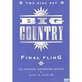 Big Country - Final Fling [DVD]