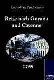 Reise nach Guyana und Cayenne (1799)
